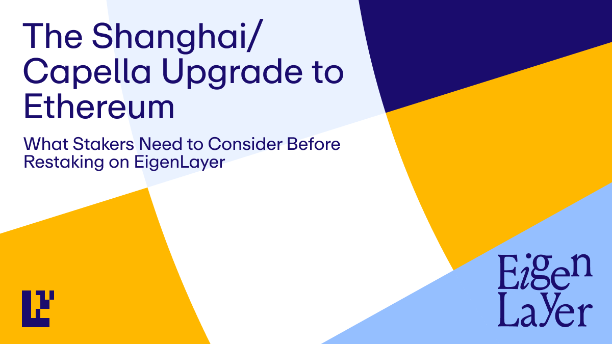 The Shanghai/Capella Upgrade to Ethereum