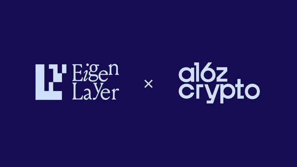 Accelerating Ethereum Together: Eigen Labs ∞ a16z crypto